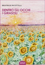 Dentro gli occhi i girasoli